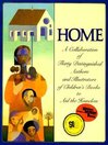 Home (eBook): A Collaboration of Thirty Distinguished Authors and Illustrators of Children's Book to Aid the Homeless